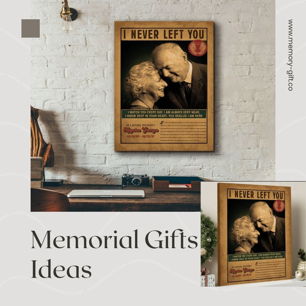 Top 39  I Never Left You Poem Memorial Gift for Loved One in Heaven Top 39  I Never Left You Poem Memorial Gift for Loved One in Heaven