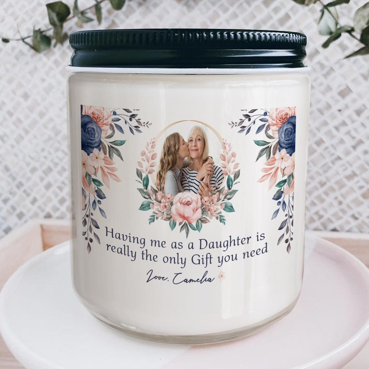 Having Me As A Daughter - Mother's Day Candle – Happy Tees