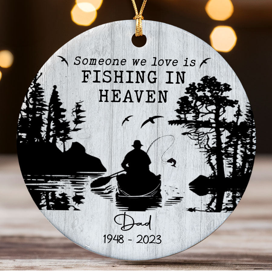 Fishing In Heaven Ornament | Dad In Heaven Fishing | Someone We Love Is ...