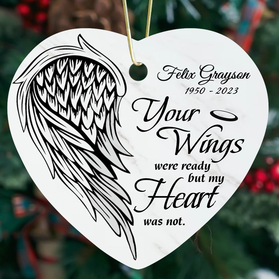 Your Wings Were Ready but My Heart Was Not Ornament
