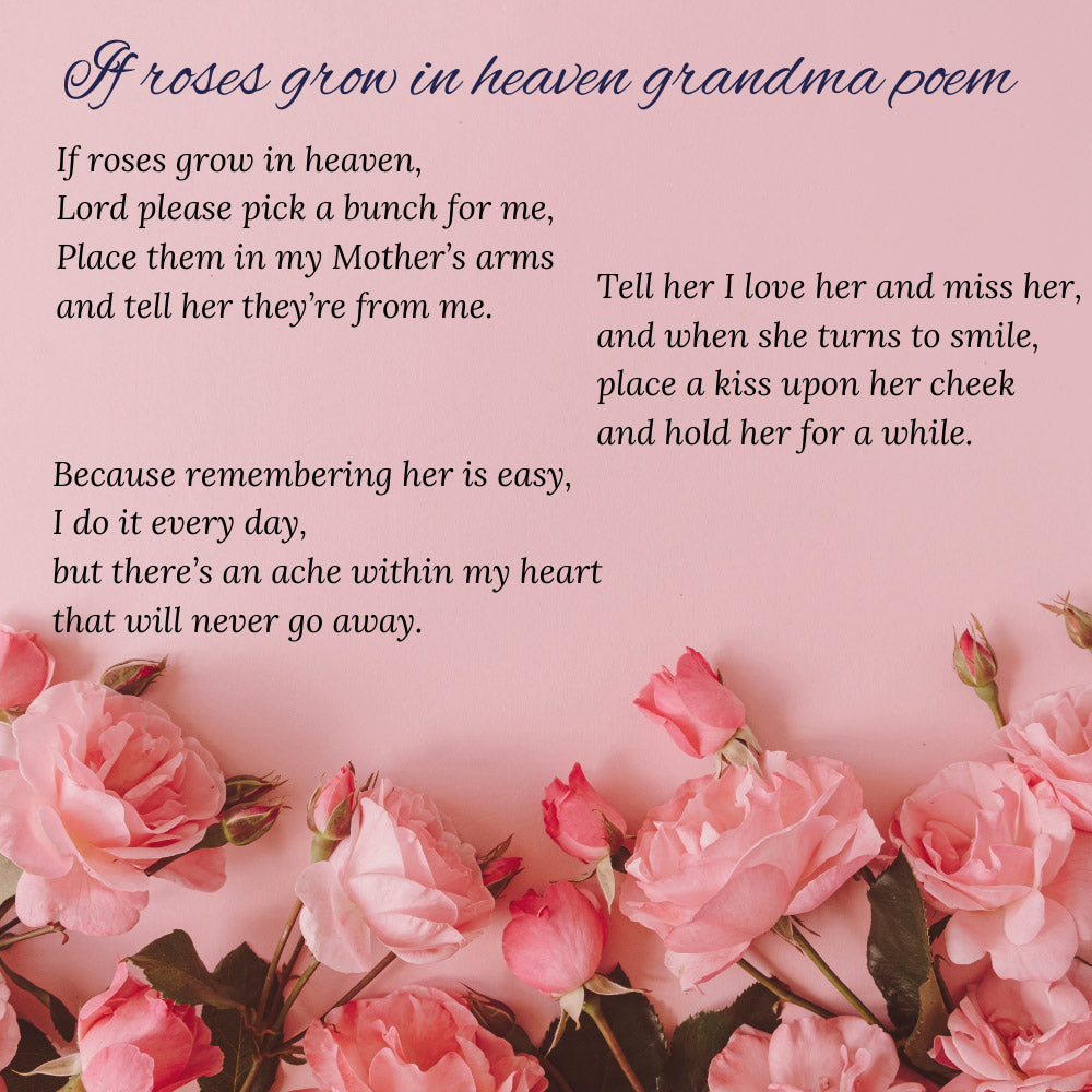 Whispers From The Heart If Roses Grow In Heaven Grandma Poems Memory