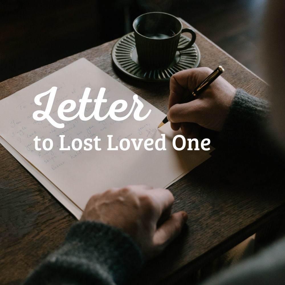 Let It Rip Letter Letter to Lost Loved One | 10+ Sample of Condolence Letters - Memory-Gift™