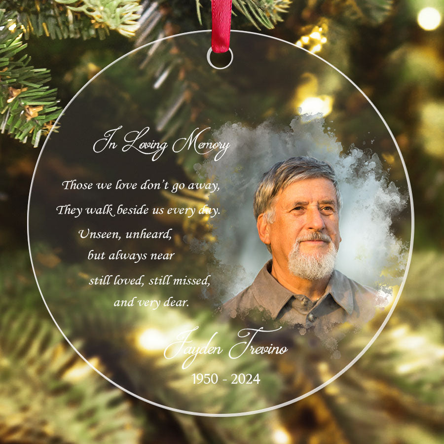 Those We Love Don’t Go Away Acrylic Memorial Ornament