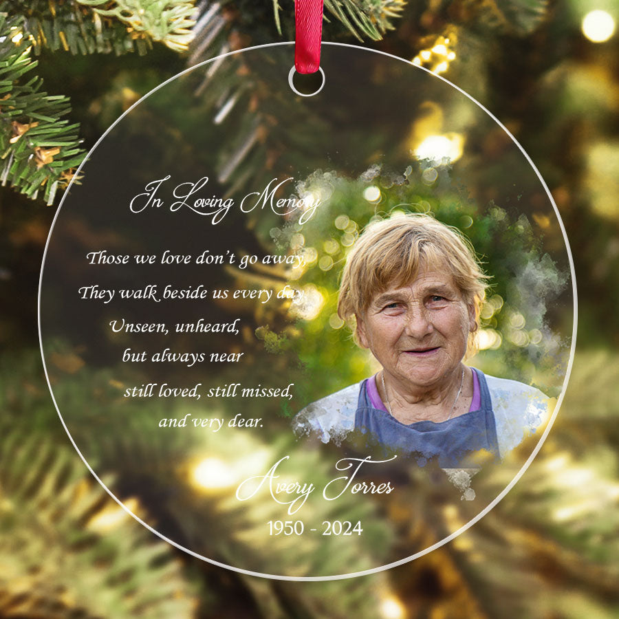 Those We Love Don’t Go Away Acrylic Memorial Ornament With Custom Photo