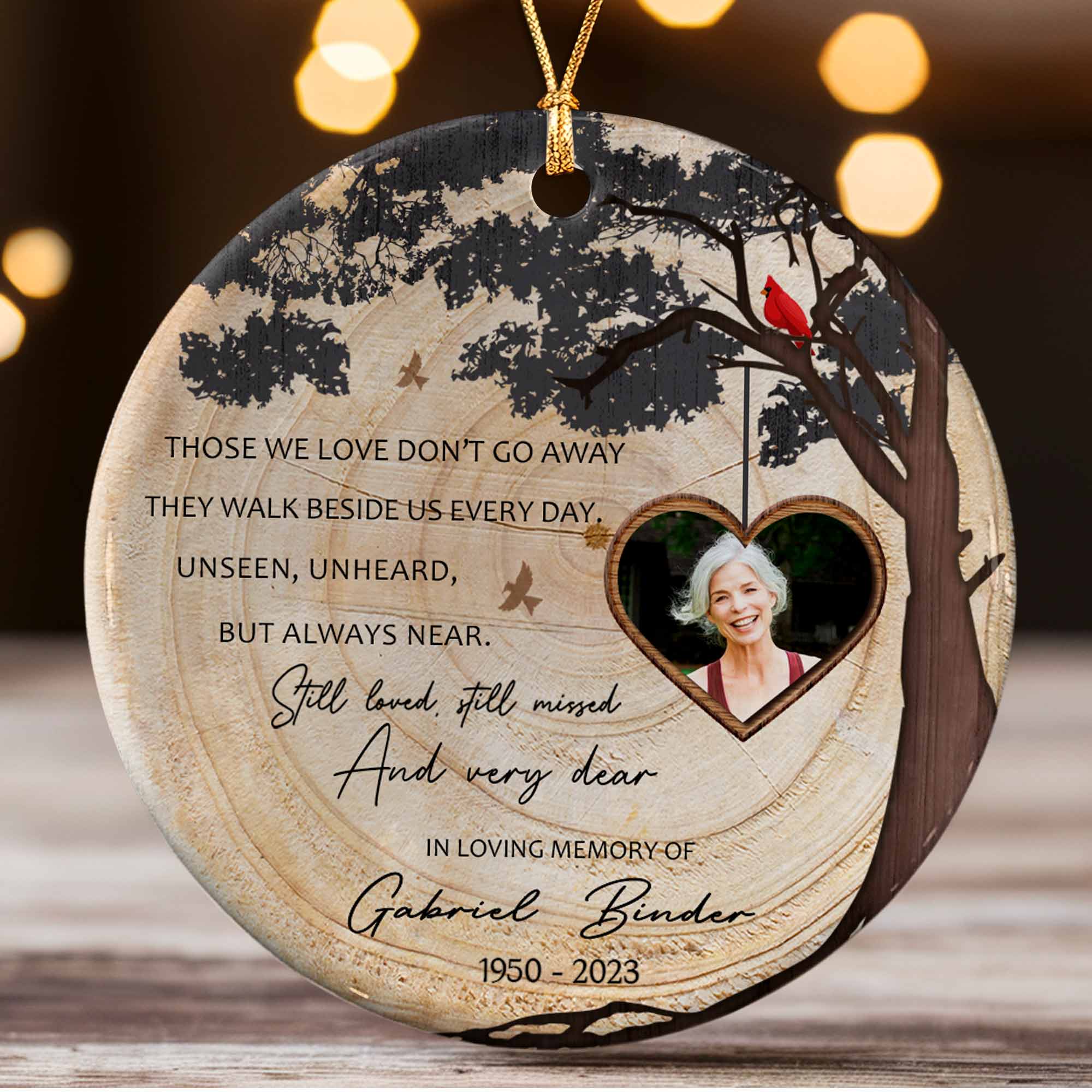 Those We Love Don’t Go Away Custom Ceramic Circle Ornament