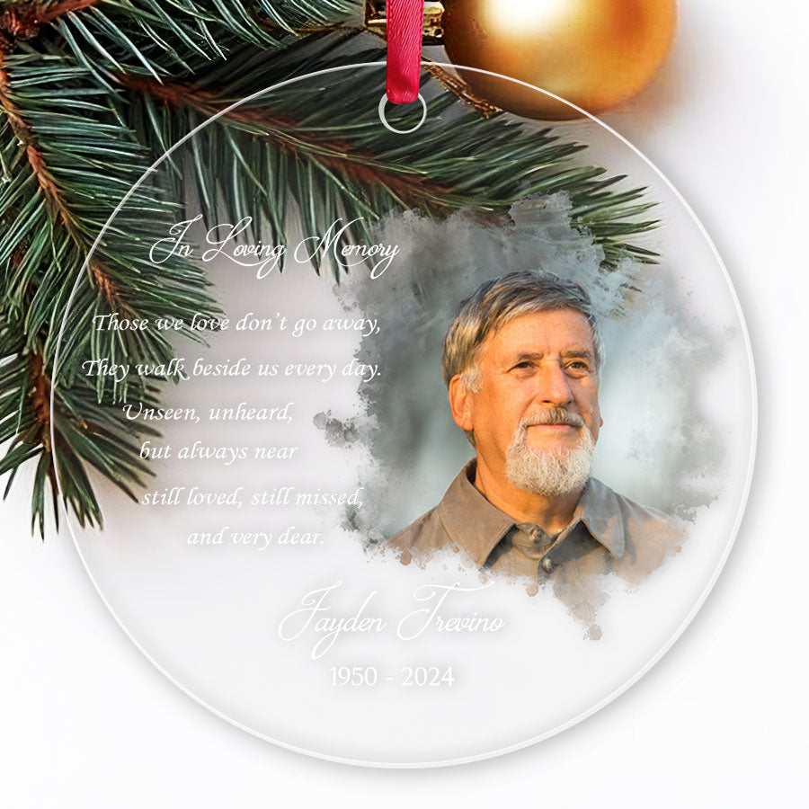 Those We Love Don’t Go Away Acrylic Memorial Ornament