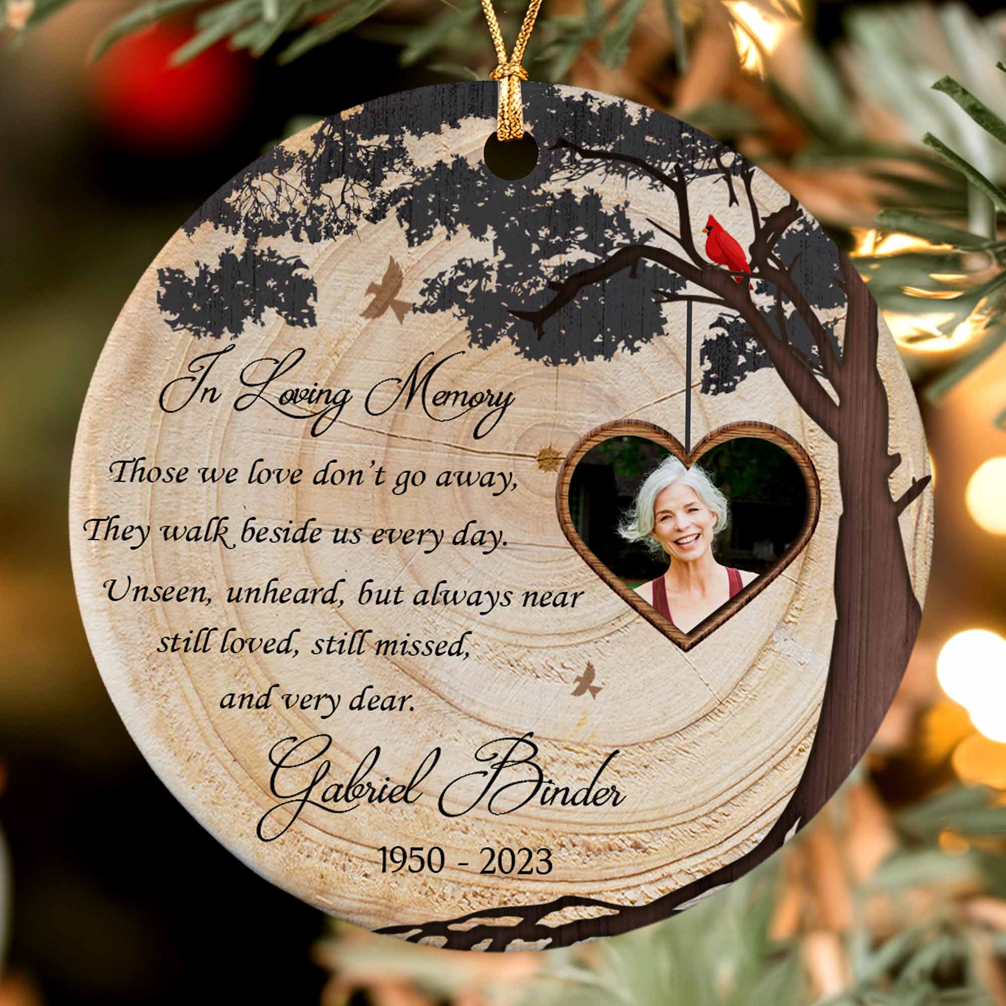 Those We Love Don’t Go Away Custom Ceramic Ornament