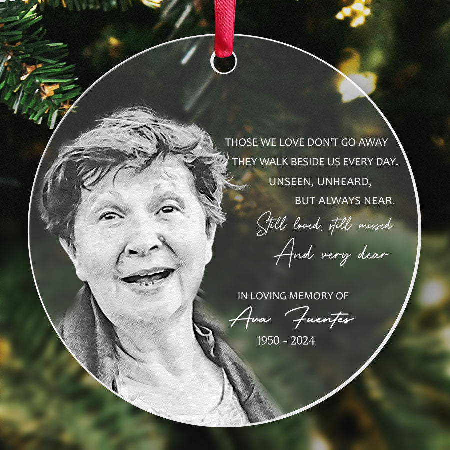 Those We Love Don’t Go Away Ornaments