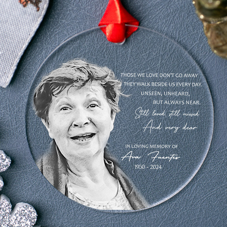 Those We Love Don’t Go Away Ornaments