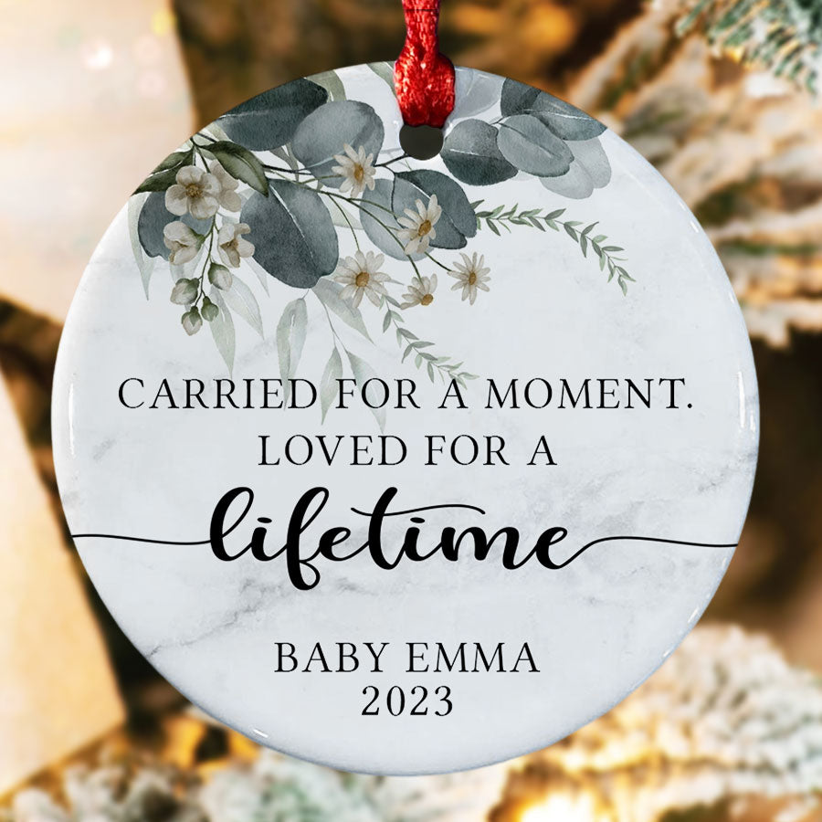 Carried for a Moment Loved for a Lifetime Ornament
