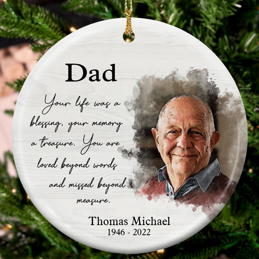 Father Memory Status Memorial Ornaments For Dad | Memorial Photo Ornament | Your Life Was A ...
