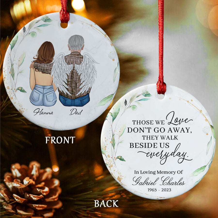 Those We Love Don’t Go Away Ornament