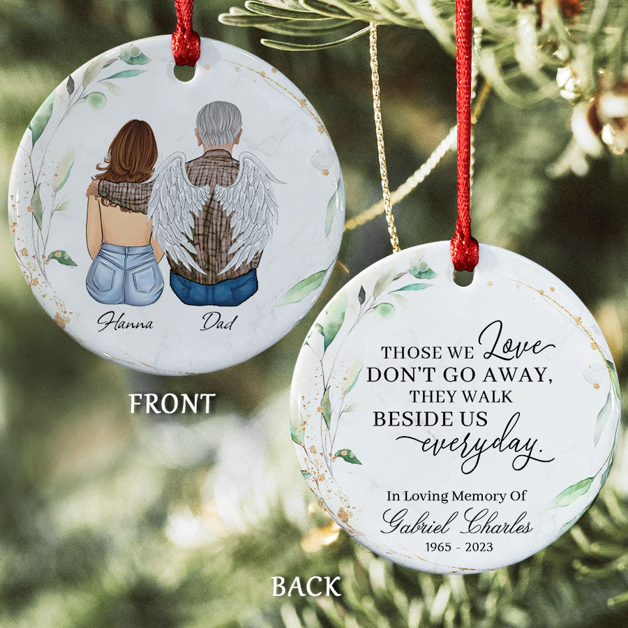 Those We Love Don’t Go Away Ornament