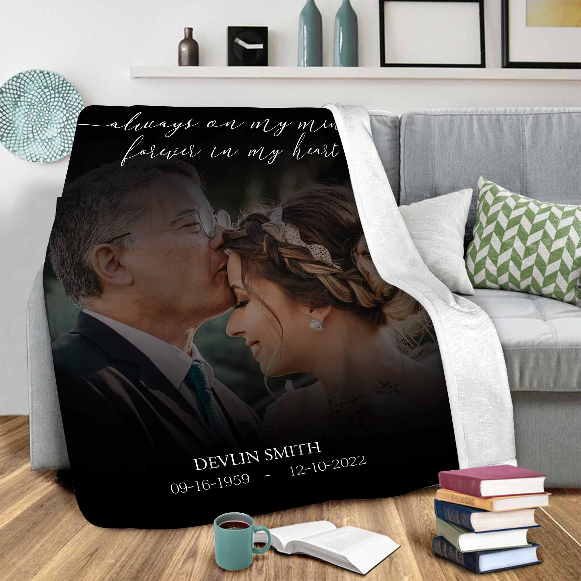 Loss Of Father Memorial Blankets Personalized, In Loving Memory Of Dad And Daughter Wedding Memorial, Always On My Mind