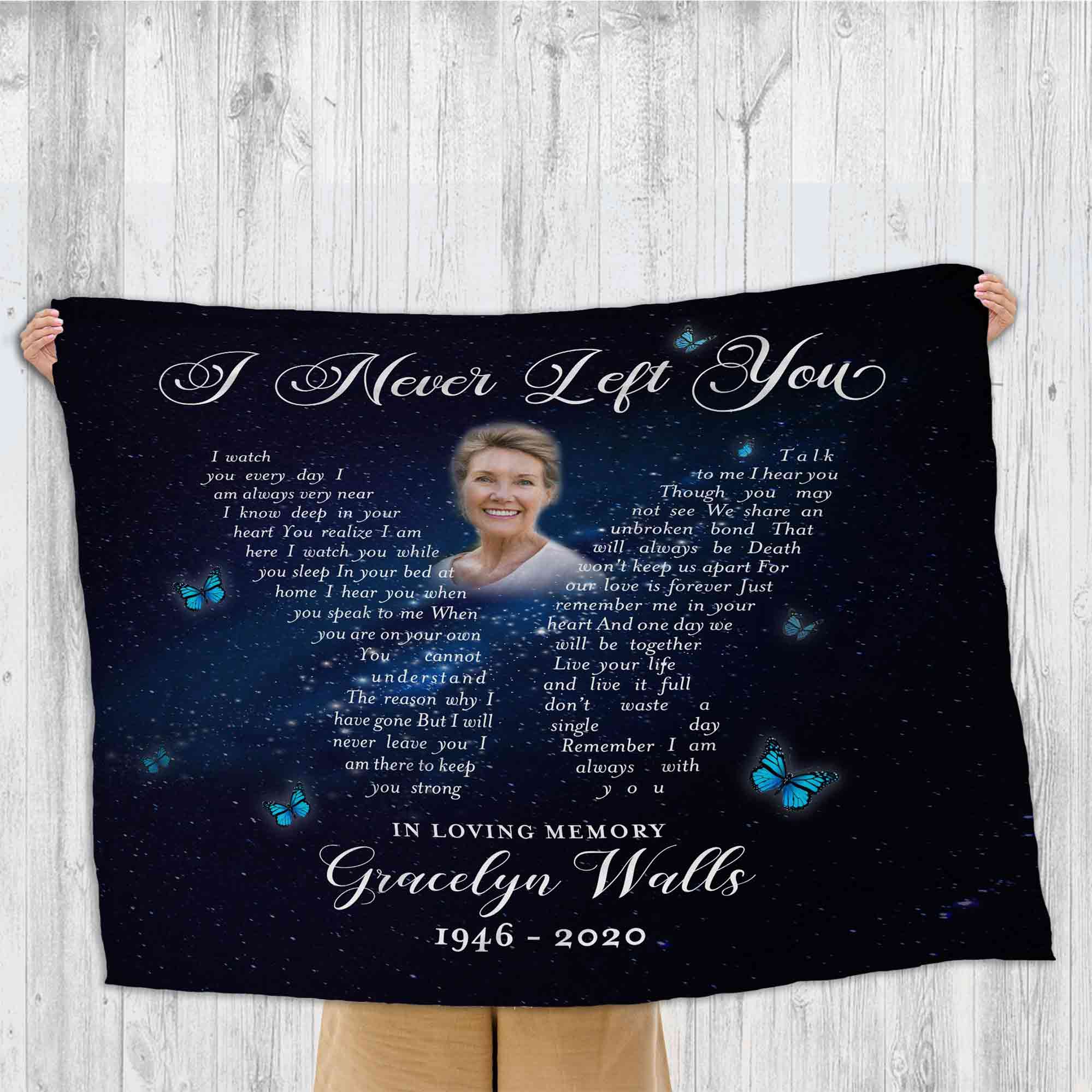 I Never Left You Butterfly Memorial Blankets, Custom Personalized Sympathy Blankets With Picture