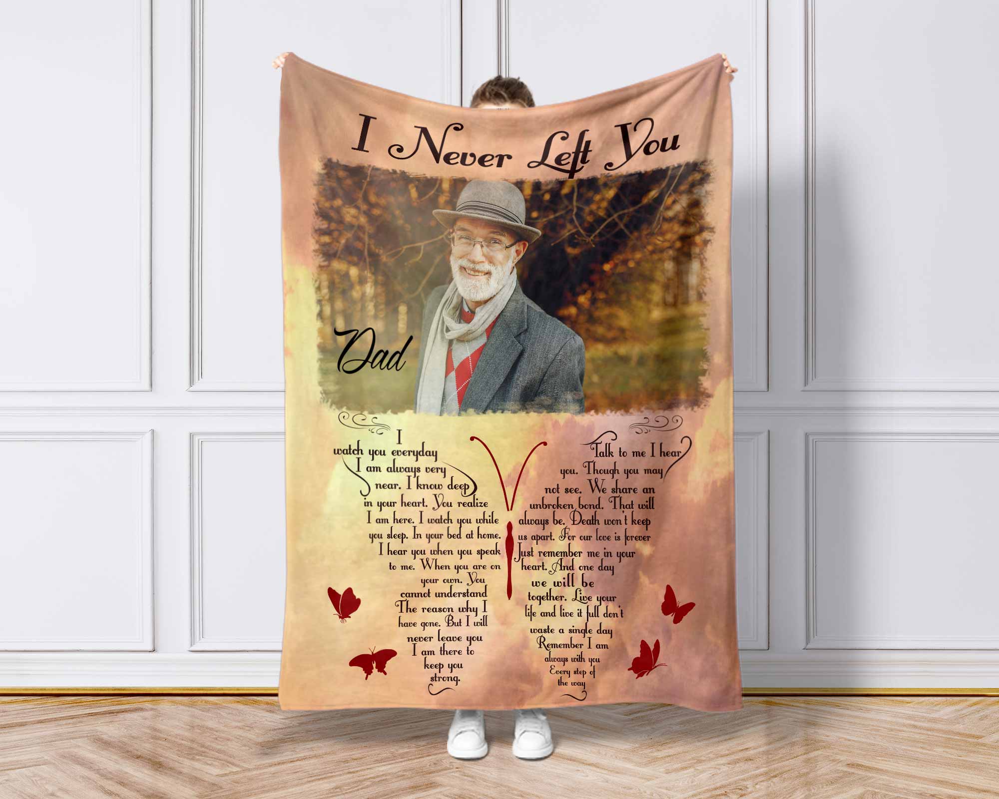 I Never Left You Memorial Blankets For Loss Of Father, Mothers Day Gift, Custom Photo Blanket, Funeral Blankets Near Me
