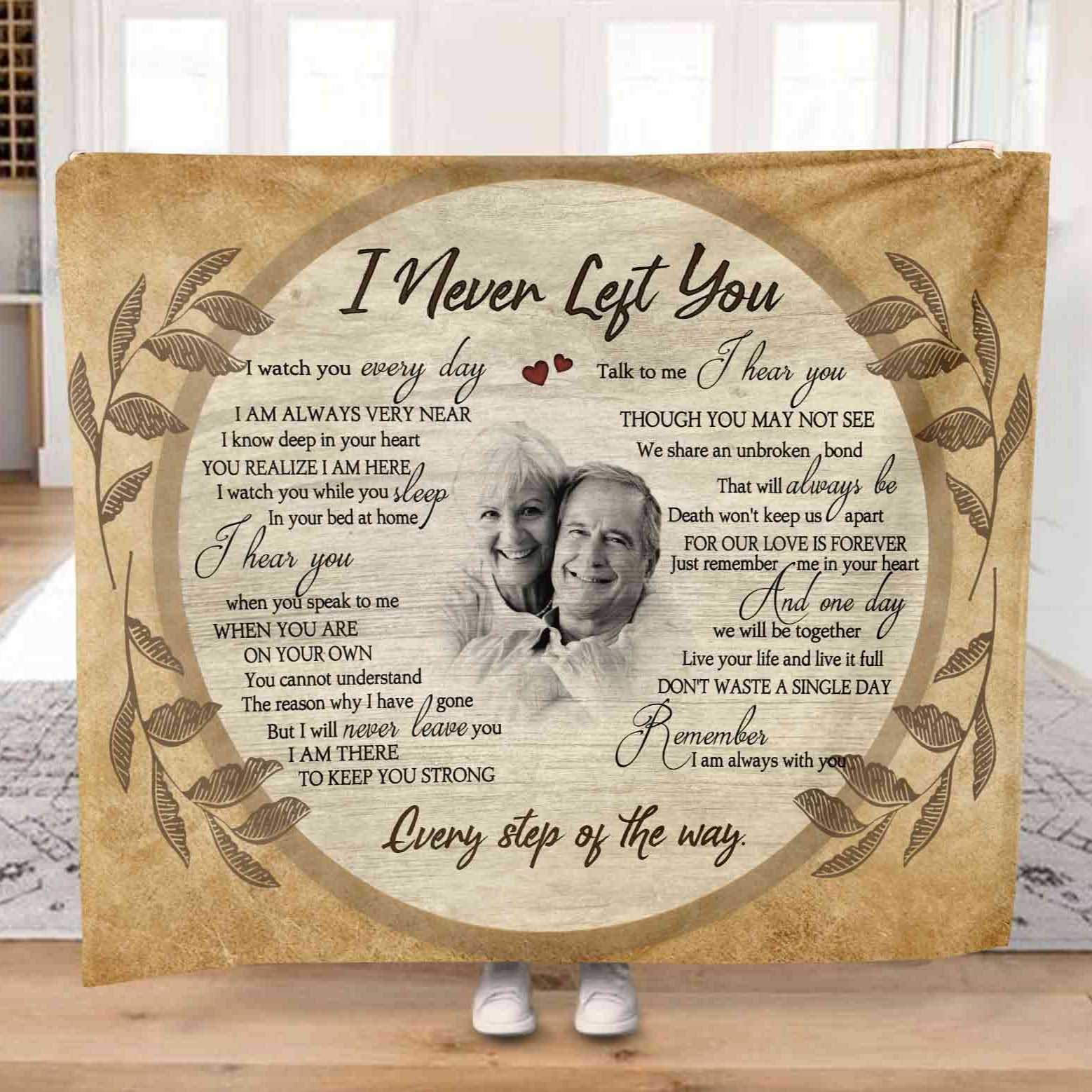 I Never Left You Memorial Blankets With Pictures, Personalized Blanket With Pictures, Mother's Day Gift Ideas For Grandma