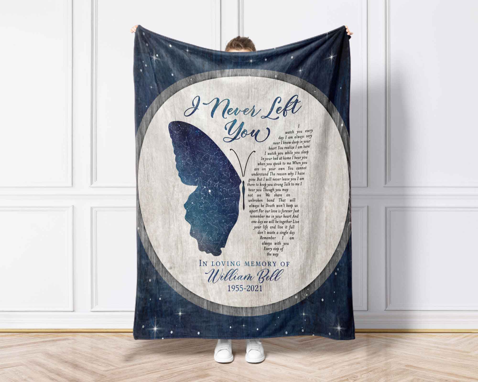 Memorial Blankets, I Never Left You Butterfly For Loss Of Loved One, In Loving Memory Gift