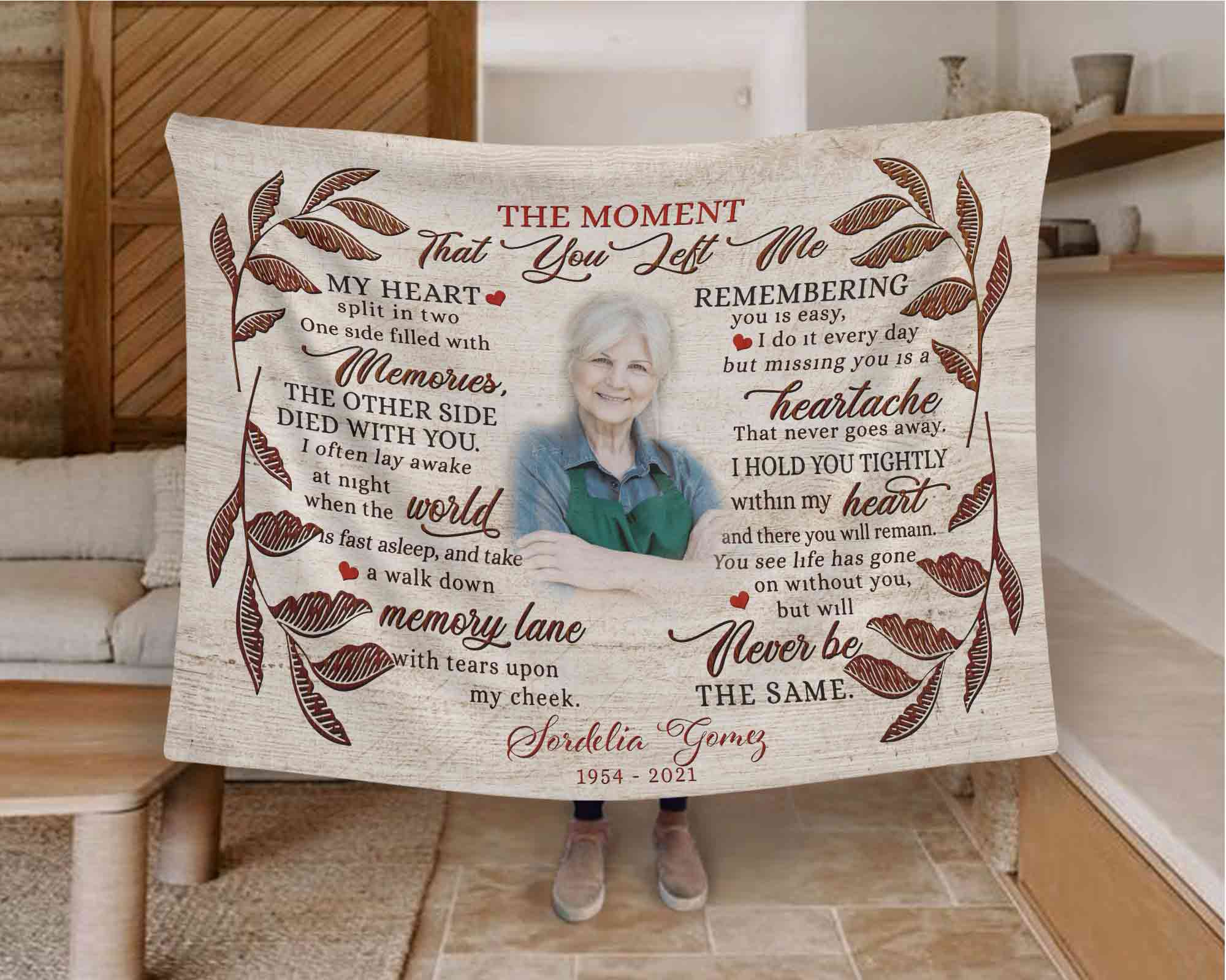Personalized Memorial Blankets For Loss Of Mother Gifts, The Moment That You Left Me Blankets