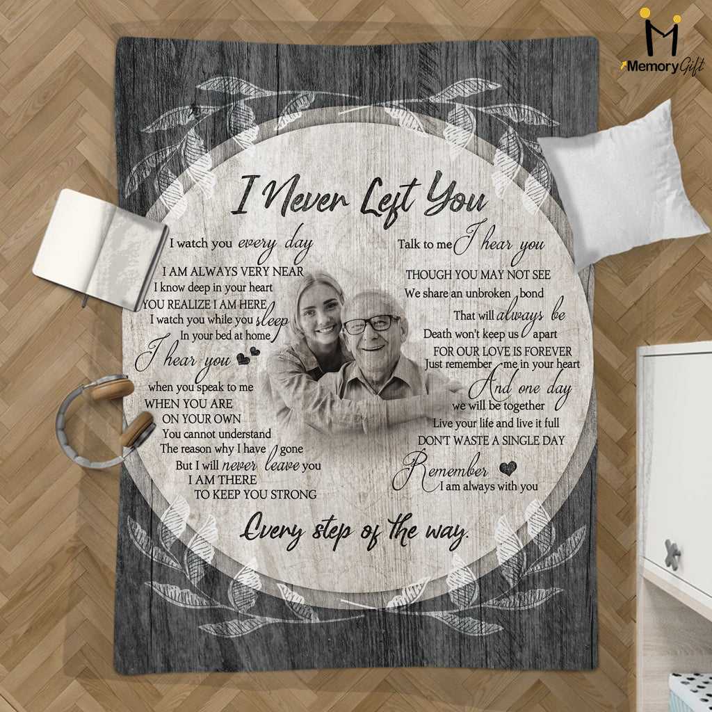 Sympathy Gift Ideas For Loss Of Father I Never Left You
