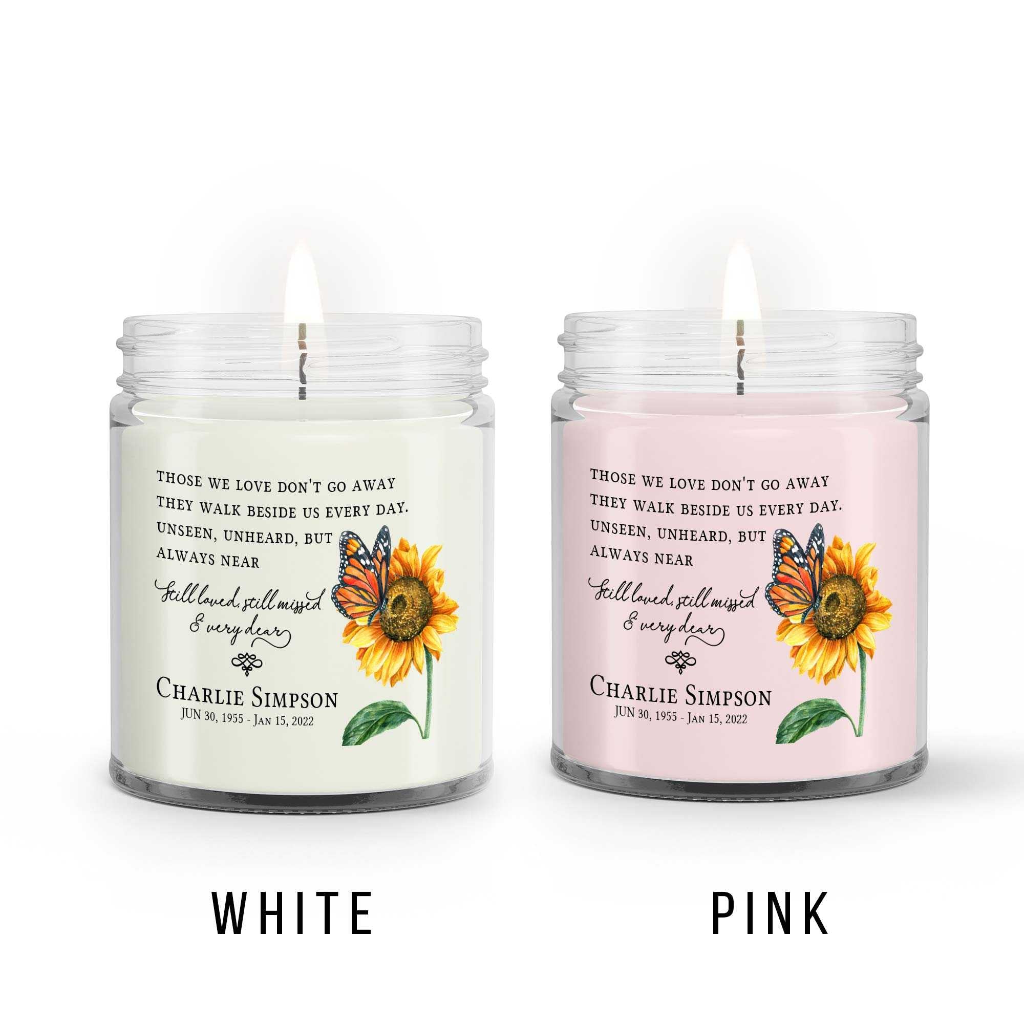 Sympathy Candle Loss Of Mom, Those We Love Don'T Go Away Remembrance Candle, Personalized Memorial Candle