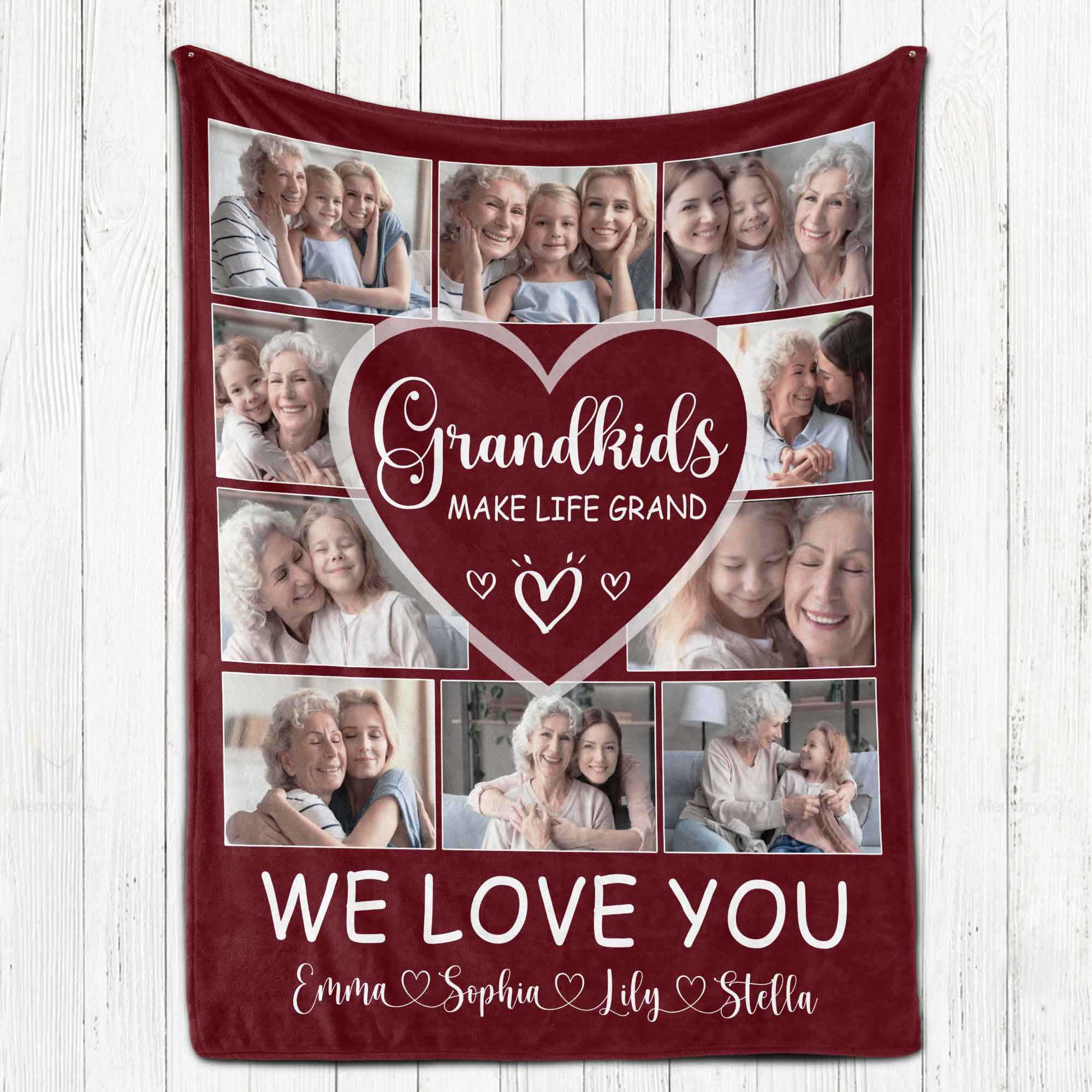 grandkids make life grand we love you